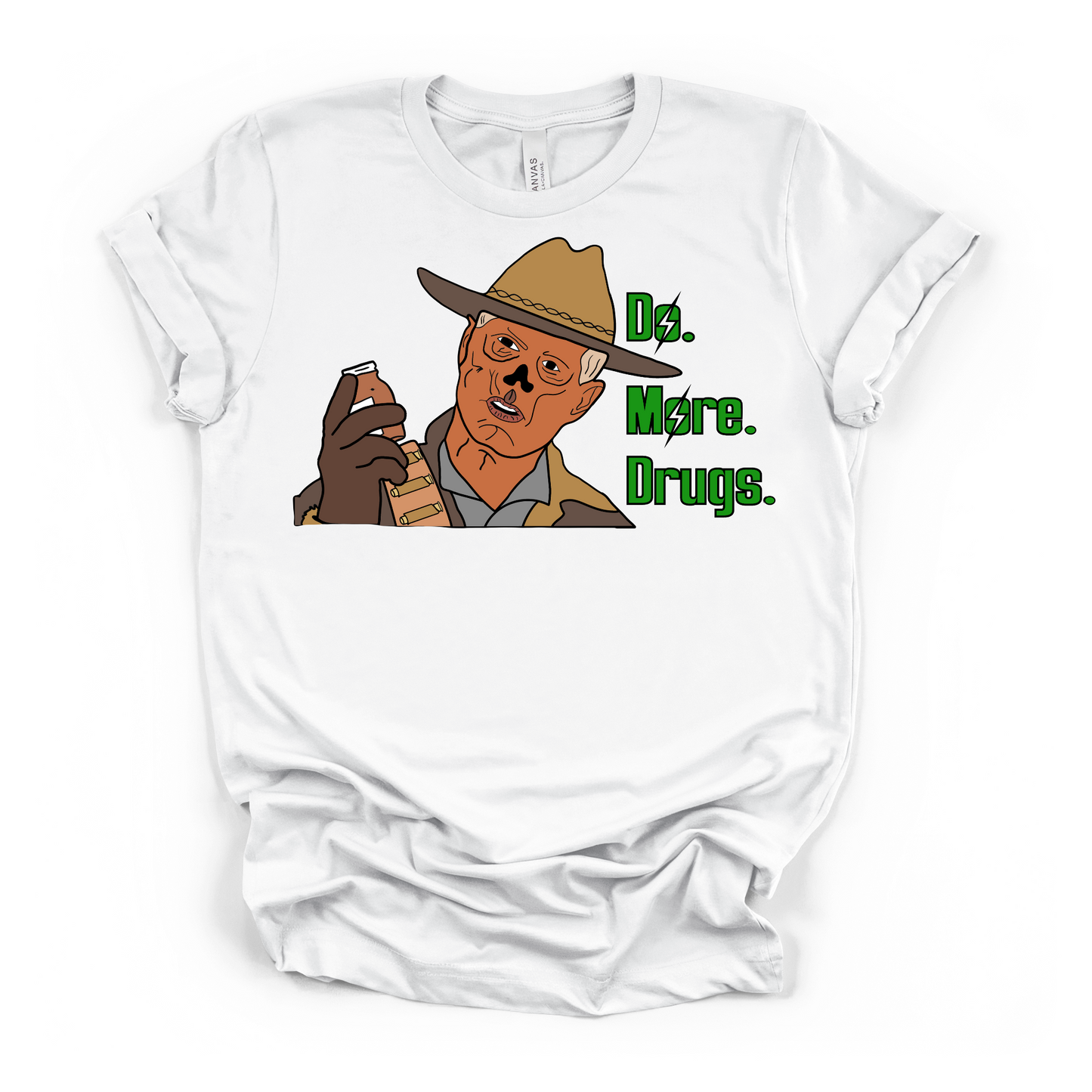 Do More Drugs T-shirt