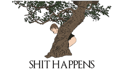 Sh*t Happens
