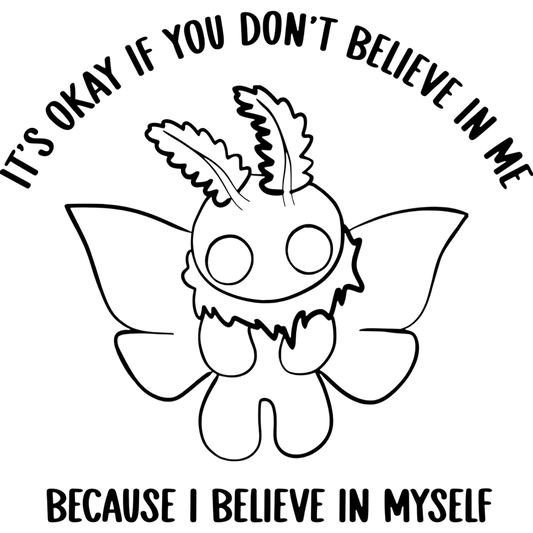 Mothman I believe in Myself Cryptid T-shirt