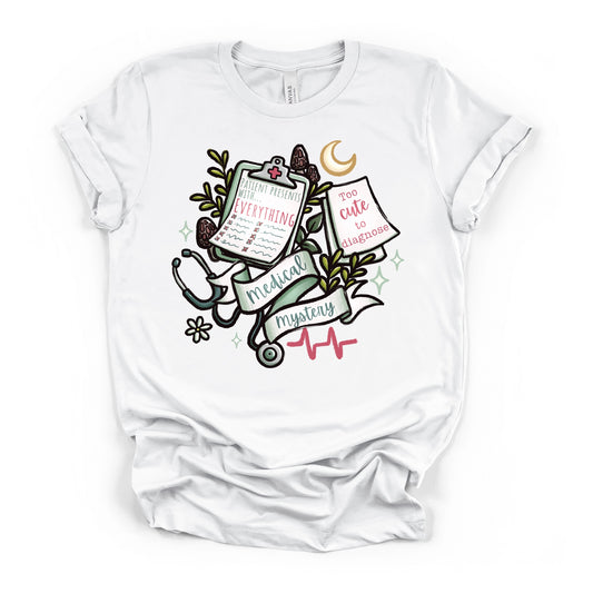 Chronic illness Medical Mystery Too Cute to Diagnose T-Shirt