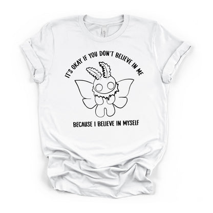 Mothman I believe in Myself Cryptid T-shirt